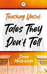 Produktbild: Teaching Uncut: Tales They Don't Tell