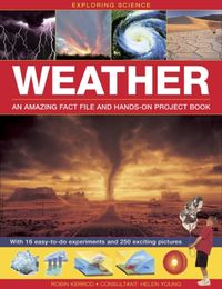 Produktbild: Exploring Science: Weather an Amazing Fact File and Hands-on Project Book