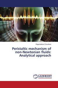 Produktbild: Peristaltic mechanism of non-Newtonian fluids: Analytical approach