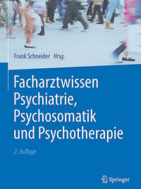 Produktbild: Facharztwissen Psychiatrie, Psychosomatik und Psychotherapie