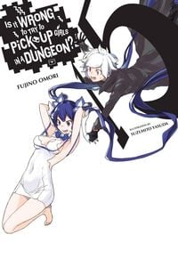 Produktbild: Is It Wrong to Try to Pick Up Girls in a Dungeon?, Vol. 15 (light novel)