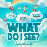 Produktbild: One, Two, Three, What Do I See?