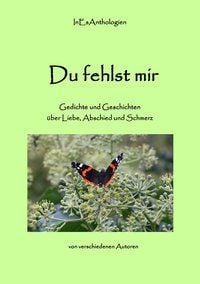 Produktbild: Du fehlst mir - Gedichte und Geschichten