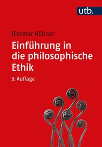 Bild vom Artikel Einführung in die philosophische Ethik vom Autor Dietmar Hübner