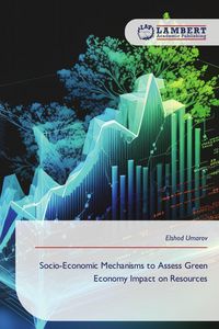Produktbild: Socio-Economic Mechanisms to Assess Green Economy Impact on Resources