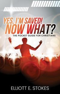 Produktbild: Yes, I'm Saved! Now What?