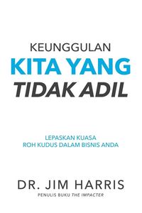 Produktbild: Keunggulan Kita Yang Tidak Adil