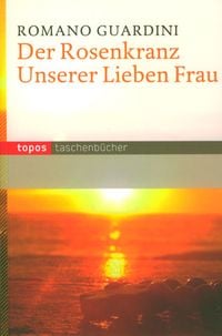 Produktbild: Der Rosenkranz Unserer Lieben Frau
