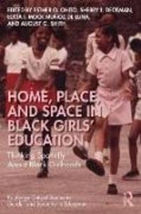 Produktbild: Home, Place, and Space in Black Girls' Education