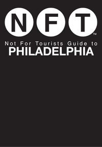 Produktbild: Not For Tourists Guide to Philadelphia