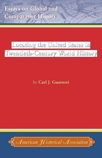 Produktbild: Locating the United States in Twentieth-Century World History