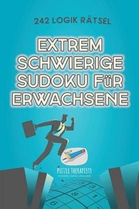 Produktbild: Extrem Schwierige Sudoku f&uuml;r Erwachsene | 242 Logik R&auml;tsel