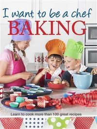 Produktbild: I Want to be a Chef - Baking