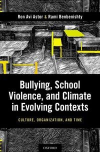 Produktbild: Bullying, School Violence, and Climate in Evolving Contexts