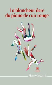 Produktbild: La blancheur &acirc;cre du piano de cuir rouge