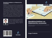Produktbild: Handelsschokken en Maleisische economie
