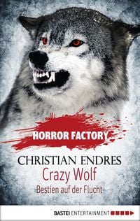 Produktbild: Horror Factory - Crazy Wolf: Bestien auf der Flucht