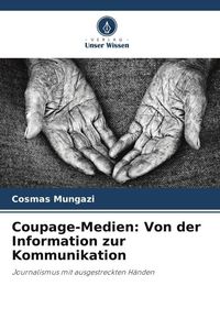 Produktbild: Coupage-Medien: Von der Information zur Kommunikation