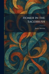 Produktbild: Homer in the Sagebrush