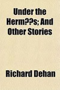 Produktbild: Under the Herms; And Other Stories