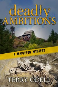 Produktbild: Deadly Ambitions (Mapleton Mystery, #15)