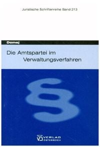 Produktbild: Die Amtspartei im Verwaltungsverfahren