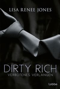 Produktbild: Dirty Rich &ndash; Verbotenes Verlangen