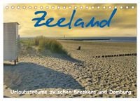 Produktbild: Zeeland - Urlaubstr&auml;ume zwischen Breskens und Domburg (Tischkalender 2026 DIN A5 quer), CALVENDO Monatskalender
