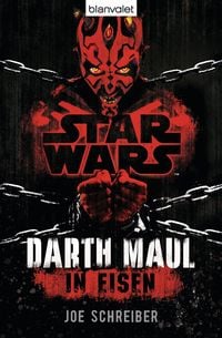 Star Wars(TM) Darth Maul: In Eisen