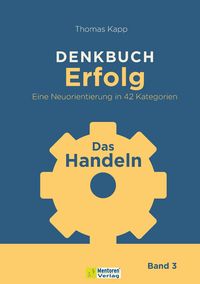Produktbild: DENKBUCH Erfolg. Eine Neuorientierung in 42 Kategorien