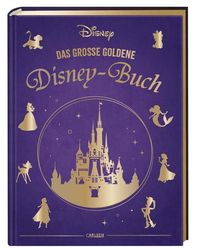 Disney: Das große goldene Disney-Buch von Walt Disney
