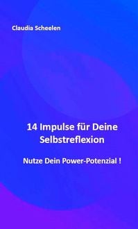 Produktbild: 14 Impulse f&uuml;r Deine Selbstreflexion