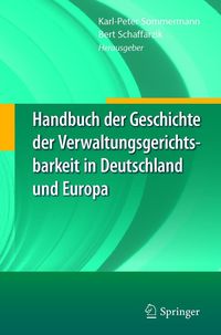 Produktbild: Handbuch der Geschichte der Verwaltungsgerichtsbarkeit in Deutschland und Europa