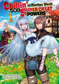 Produktbild: Chillin' in Another World with Level 2 Super Cheat Powers: Volume 1 (Light Novel)