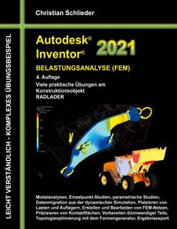 Bild vom Artikel Autodesk Inventor 2021 - Belastungsanalyse (FEM) vom Autor Christian Schlieder
