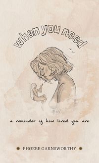 Produktbild: When You Need a Reminder of How Loved You Are