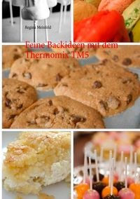 Produktbild: Feine Backideen mit dem Thermomix TM5
