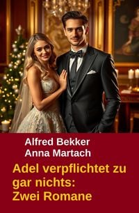 Produktbild: Adel verpflichtet zu gar nichts: Zwei Romane