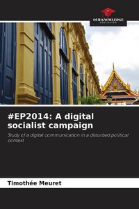 Produktbild: #EP2014: A digital socialist campaign