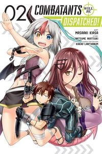 Produktbild: Combatants Will Be Dispatched!, Vol. 2 (manga)