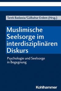 Produktbild: Muslimische Seelsorge im interdisziplin&auml;ren Diskurs