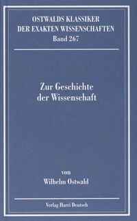 Produktbild: Zur Geschichte der Wissenschaft (Ostwald)