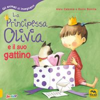 Produktbild: La principessa Olivia e il suo gattino. Gli animali ci insegnano