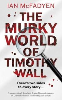 Produktbild: The Murky World of Timothy Wall