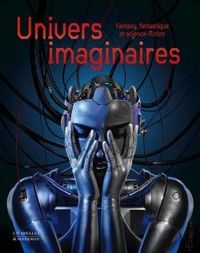 Produktbild: Univers imaginaires : fantasy, fantastique et science-fiction