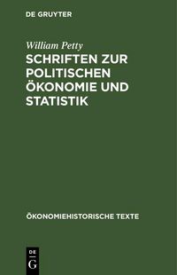 Produktbild: Schriften zur politischen &Ouml;konomie und Statistik