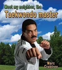 Produktbild: Meet My Neighbor, the Taekwondo Master