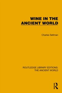 Produktbild: Seltman, C: Wine in the Ancient World