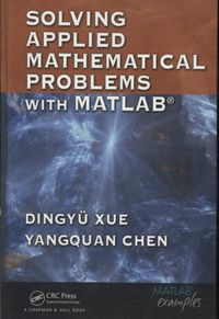 Produktbild: Solving Applied Mathematical Problems with MATLAB