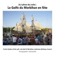 Produktbild: Au rythme des voiles : Le Golfe du Morbihan en f&ecirc;te